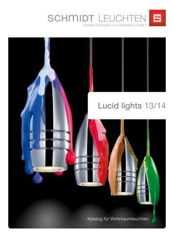 Lucid lights 13/14 - Schmidt Leuchten