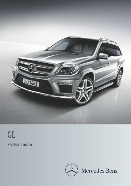 Mercedes-Benz GL-osztÃ¡ly kezelÃ©si ÃºtmutatÃ³ letÃ¶ltÃ©se (PDF)