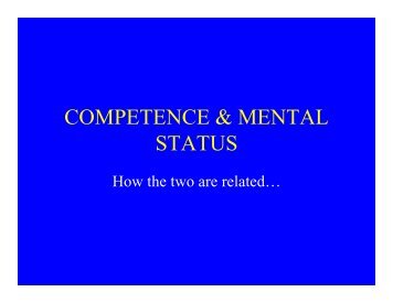 COMPETENCE & MENTAL STATUS