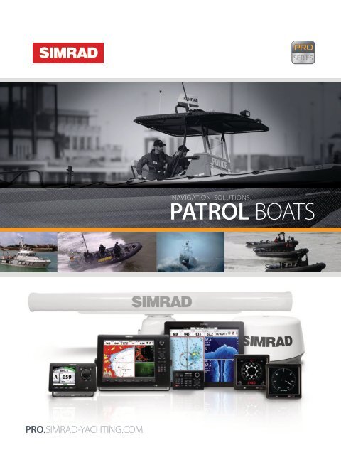 PATROL BOATS - Simrad Professional Series - Simrad Yachting