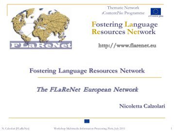Fostering Language Resources Network - The FLaReNet European ...