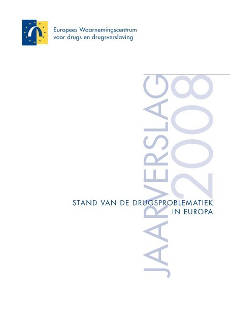 STAND VAN DE DRUGSPROBLEMATIEK IN EUROPA - EMCDDA