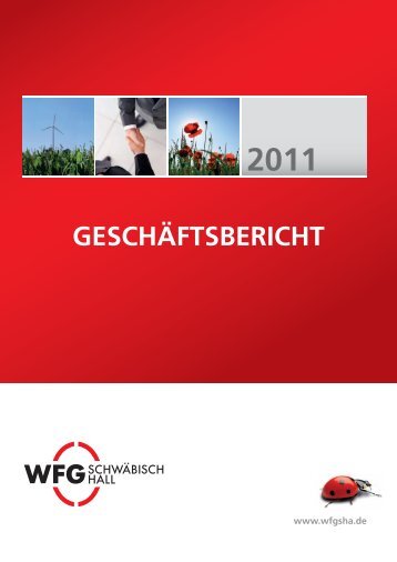 GESCHÃFTSBERICHT - WFG SchwÃ¤bisch Hall