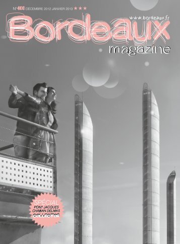 Bordeaux Magazine n°400 - Décembre 2012