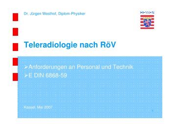 Teleradiologie nach RÃ¶V - Anforderungen an Personal und Technik