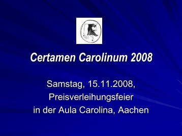 Präsentation der Preisträger - Certamen Carolinum