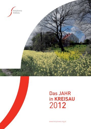 Das Jahr in Kreisau 2012