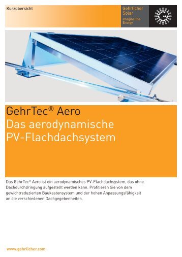 GehrTec® Aero Das aerodynamische PV ... - Gehrlicher Solar