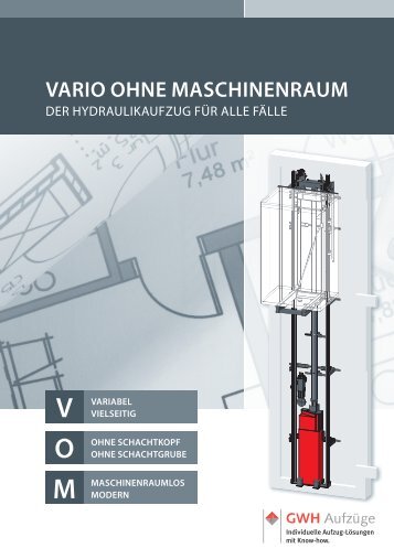VARIO OHne mAsCHInenRAum - Tepper Aufzüge GmbH