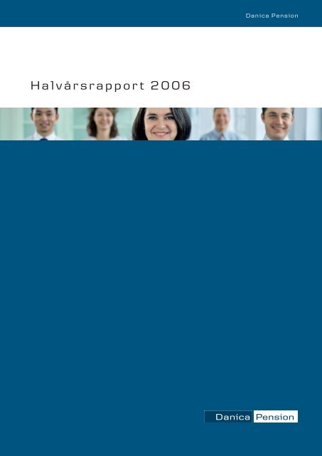 HalvÃ¥rsrapport 2006 - Danica Pension