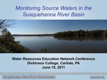 SRBC Early Warning System & Source Water Protection ... - WREN