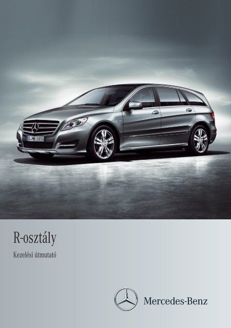 Mercedes-Benz R-osztÃ¡ly kezelÃ©si ÃºtmutatÃ³ letÃ¶ltÃ©se (PDF)