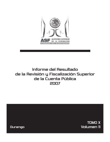 volumen 11. durango - Auditoría Superior de la Federación