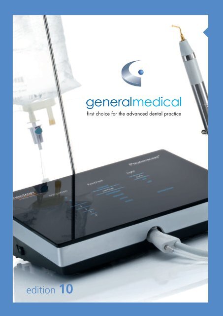 First Choice For The Advanced Dental Practice - General Medical