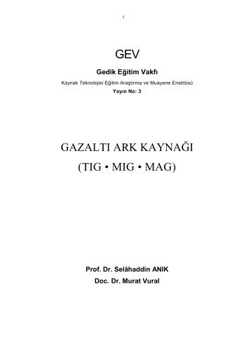 Gazaltı Ark Kaynağı - TIG -MIG - MAG - Gedik Kaynak