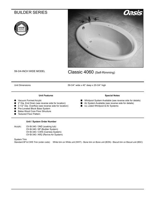 BUILDER SERIES - Oasis Bath