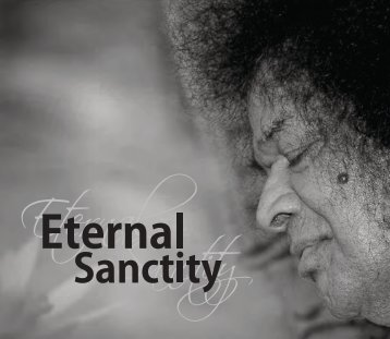 Eternal Sanctity (pdf) - International Sri Sathya Sai Organization