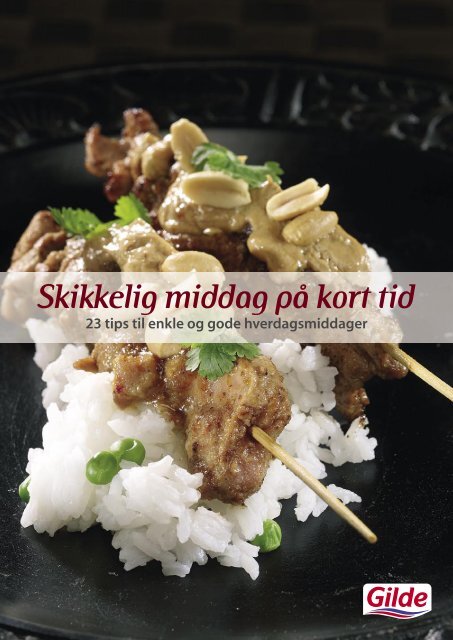 Skikkelig middag på kort tid - Gilde