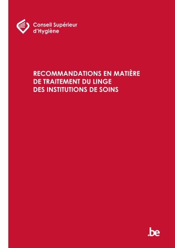 recommandations en matiÃ¨re de traitement du linge ... - CCLIN-EST