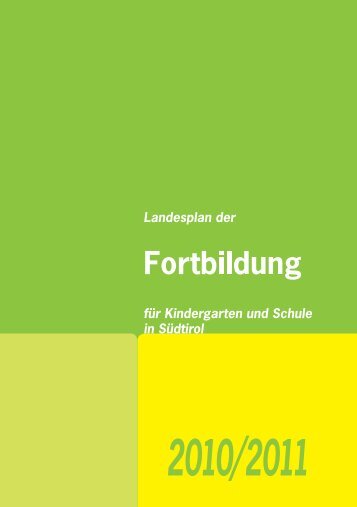 Landesplan der Fortbildung 2010/2011 - Kindergarten und Schule ...