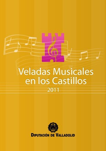 Folleto Veladas Musicales en los Castillos 2011 - DiputaciÃ³n de ...