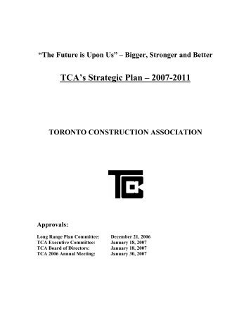 TCA's Strategic Plan â 2007-2011 - Toronto Construction Association
