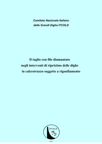 Il taglio con filo diamantato negli interventi di ripristino ... - ITCOLD