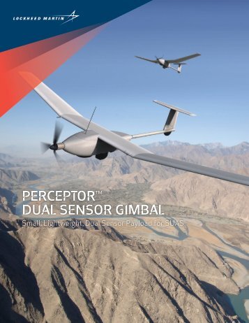 PERCEPTORâ¢ DUAL SENSOR GIMBAL - Lockheed Martin