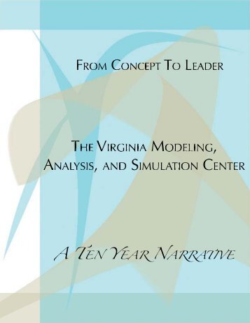 Ten Year Narrative - the Virginia Modeling, Analysis and Simulation ...