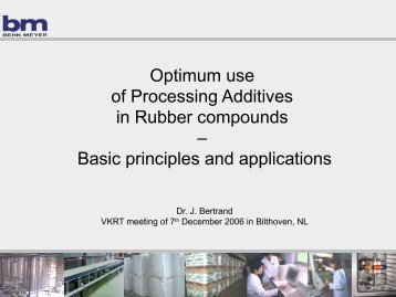 Optimum use of Processing Additives in Rubber compounds ... - VKRT