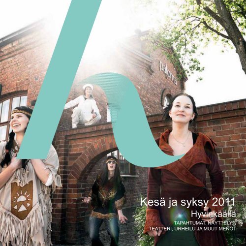 KesÃ¤ ja syksy 2011 - Hyvinkaan kaupunki