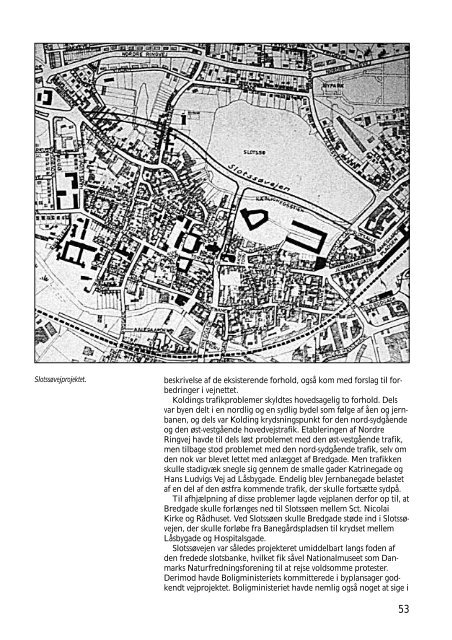 teknisk forvaltning kolding kommune 1898 - 1998 - Dansk Center for ...