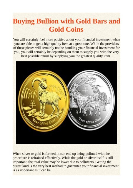 Buying Bullion with Gold Bars and Gold Coins