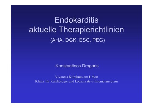 Endokarditis aktuelle Therapierichtlinien - Vivantes