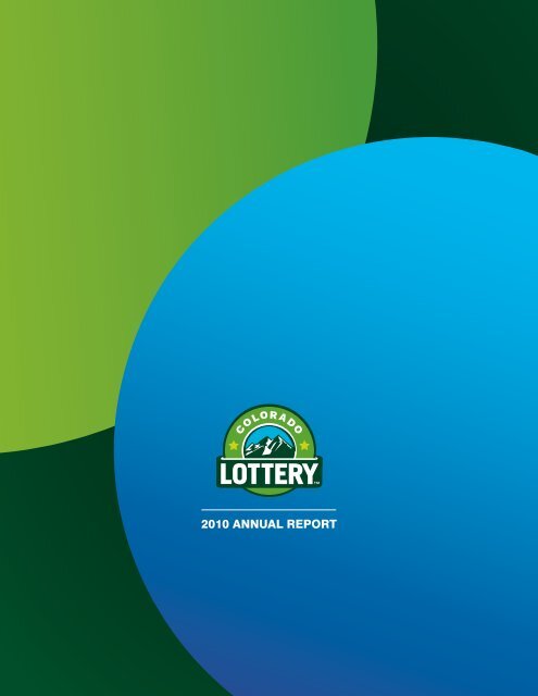 2010 ANNUAL REPORT - Colorado Lottery