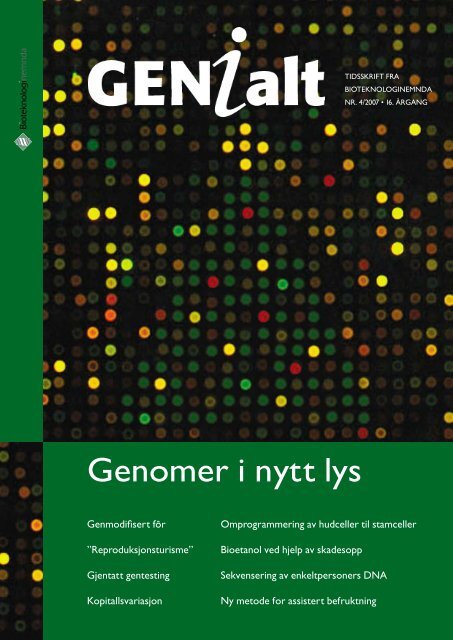Last ned GENialt 4/2007 (pdf). - Bioteknologinemnda