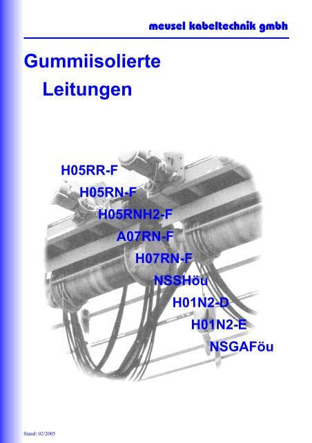 Gummiisolierte Leitungen - Meusel Kabeltechnik GmbH