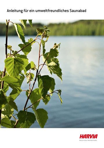 Anleitung für ein umweltfreundliches Saunabad - Harvia