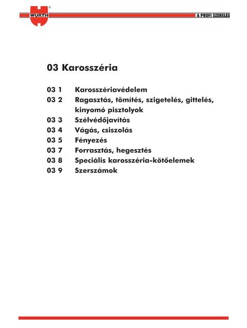 03 KarosszÃƒÂ©ria - WÃƒÂ¼rth SzerelÃƒÂ©stechnika Kft.