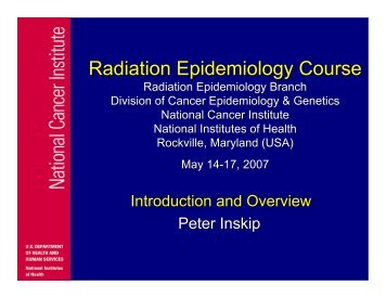 Slides - Radiation Epidemiology Course - National Cancer Institute