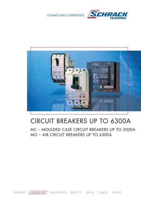 CIRCUIT BREAKERS UP TO 6300A - Schrack