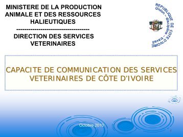 Capacite de communication des services veterinaires de ... - OIE Africa