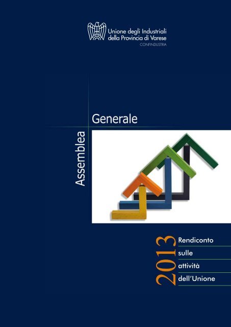Rendiconto per Assemblea Generale 2004 - Unione degli Industriali ...