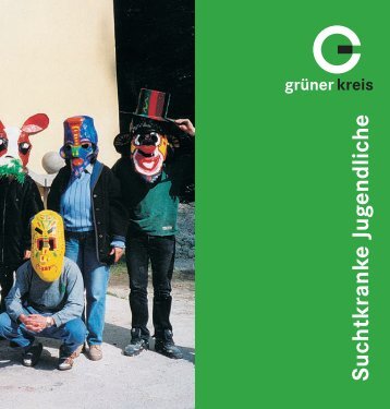 Suchtkranke Jugendliche - Grüner Kreis