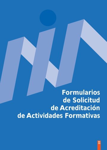 Formularios de solicitud de acreditaciÃ³n de actividades formativas