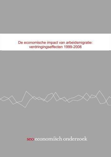 De economische impact van arbeidsmigratie - SEO Economisch ...