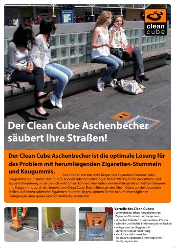 Der Clean Cube Aschenbecher säubert Ihre Straßen!