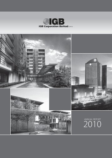 ANNUAL REPORT - IGB Corporation Berhad