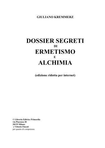 Kremmerz Giuliano - Segreti Di Ermetismo E Alchimia - Sito Mistero