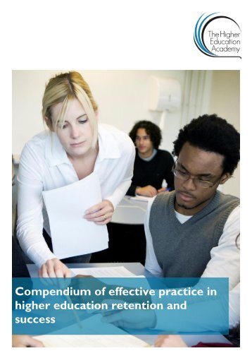 Compendium of effective practice in higher education retention and ...